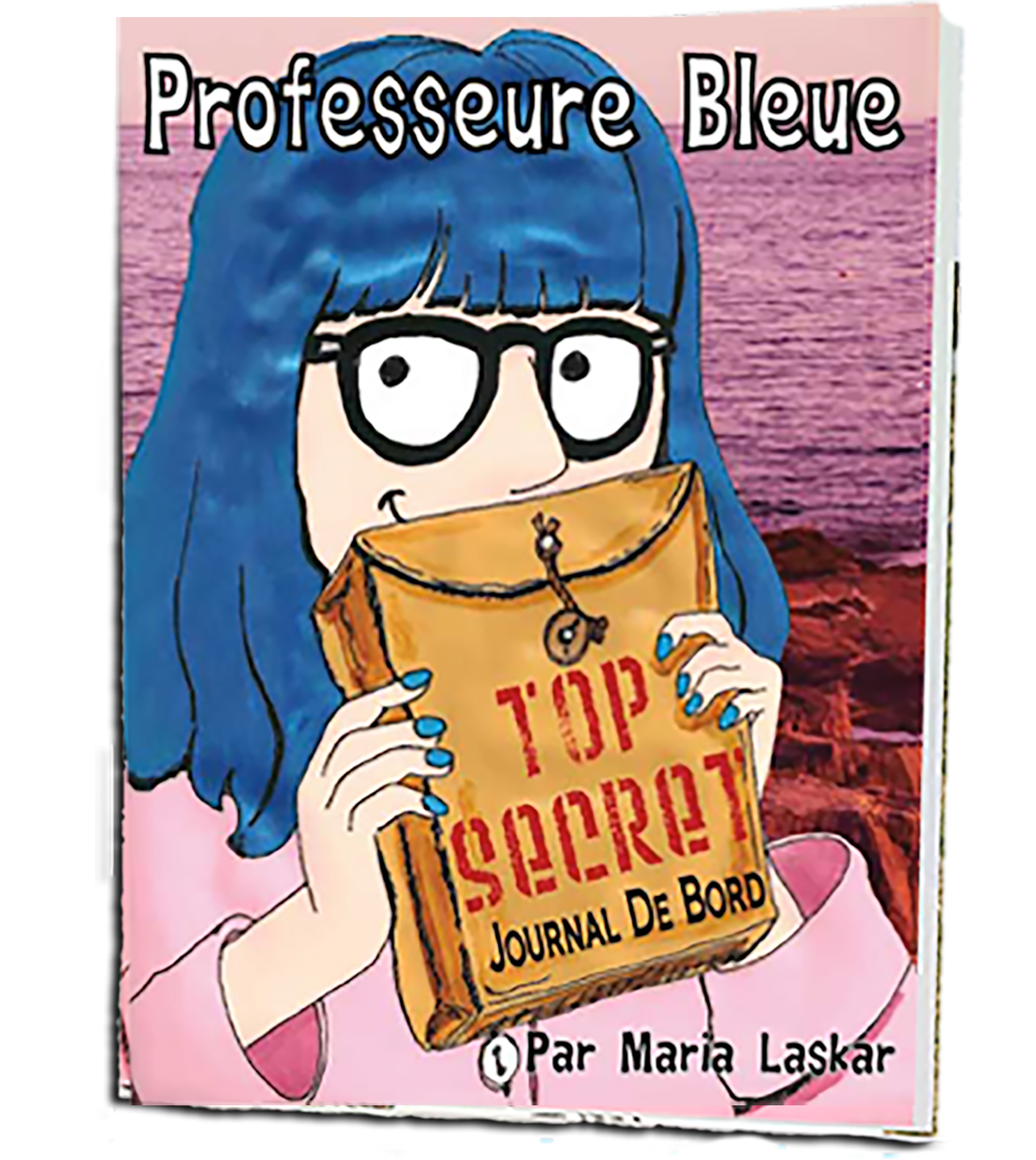 Professeure Bleue Top Secret Journal de Bord le livre Professeure Bleue Journal de Bord